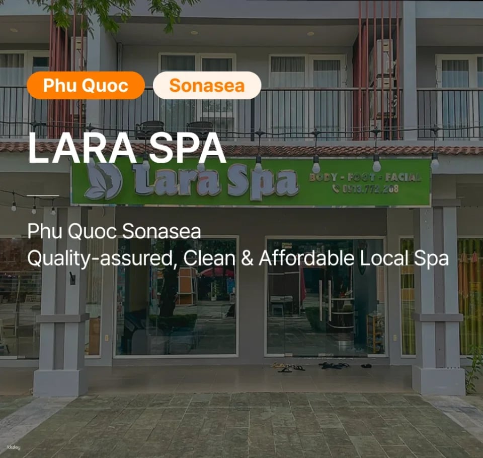 Lara Spa Phu Quoc Experience - Sonasea Night Market Area Best Spa | Vietnam