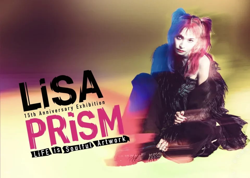 LiSA PRiSM ~LiFE is Soulful Artwork~ Admission Ticket Reservation (Aichi, Nagoya - Event)