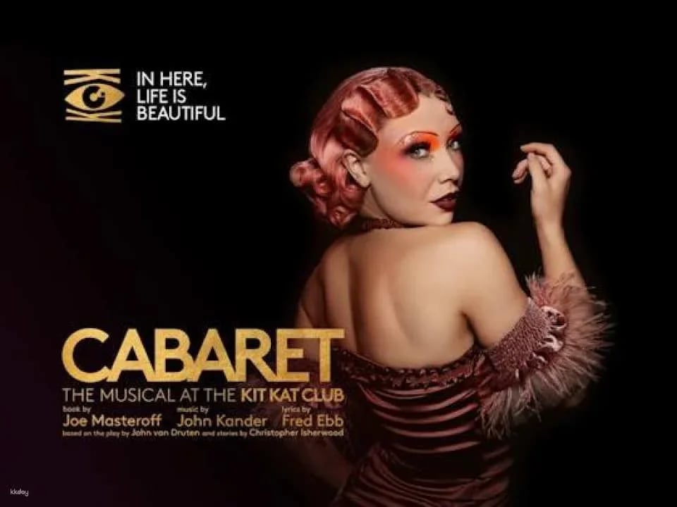 Tickets for Cabaret the Musical at the Kit Kat Club