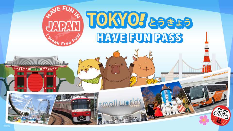 (OCBT binding only - cannot be queried) Kanto Super Value Package | Have Fun in Tokyo 1 Week Free Pass
