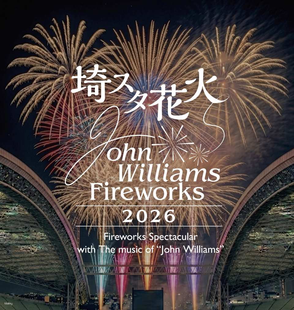 Saitama Stadium Fireworks John Williams Fireworks 2026 ~ Fireworks Spectacular with The Music of “John Williams” ~ Admission Ticket Reservation (Saitama, Event)